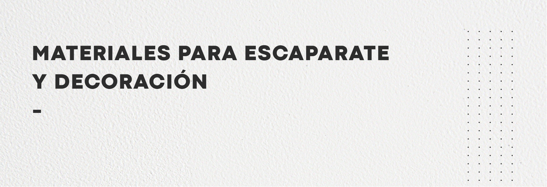 ESCAPARATE Y DECORACIÓN